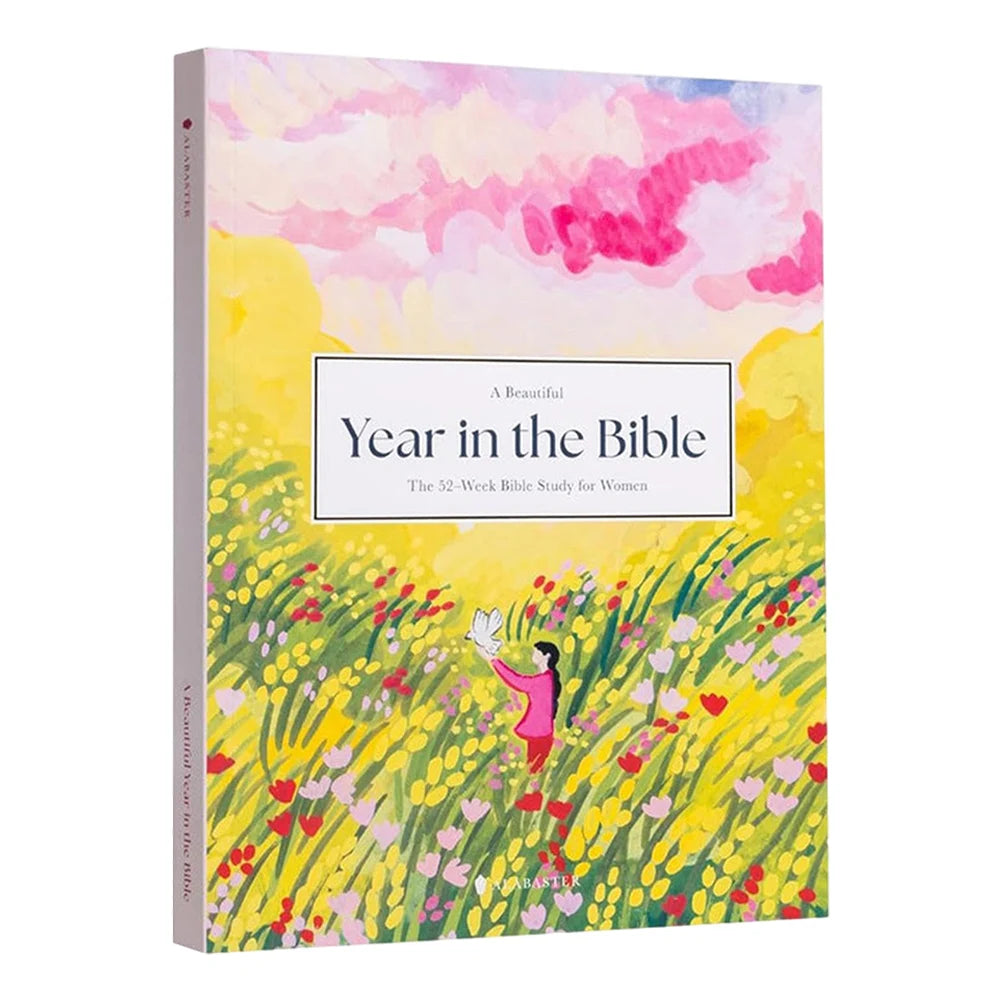 A Beautiful Year in the Bible the Bible in 52 Weeks for Women 52-Week Bible Study Companion Study Bible for Women Paperback