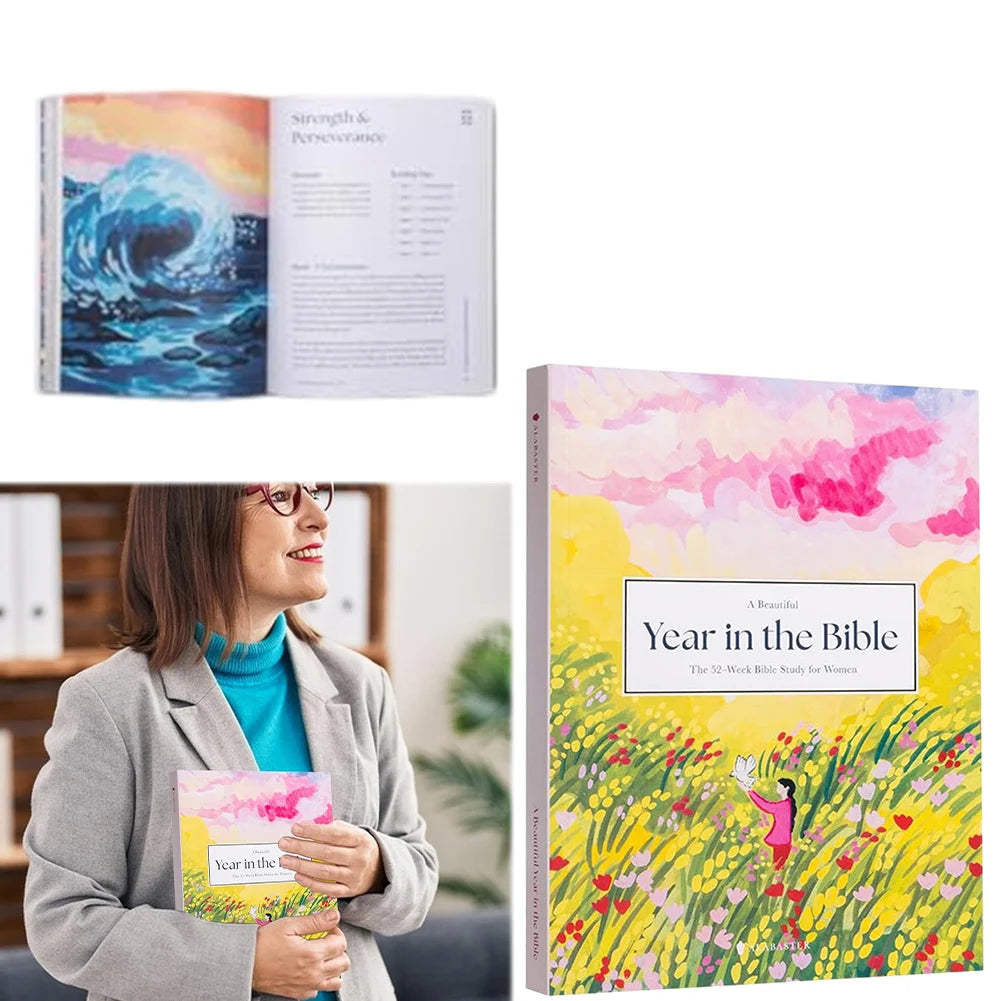 A Beautiful Year in the Bible the Bible in 52 Weeks for Women 52-Week Bible Study Companion Study Bible for Women Paperback
