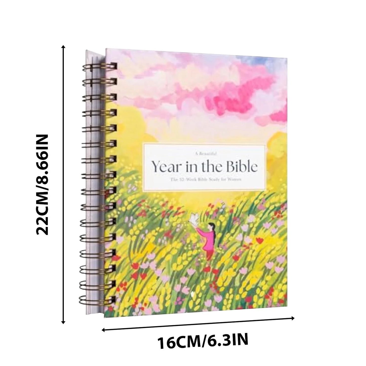 A Beautiful Year in the Bible: the 52-Week for Women (Spiral Bound)