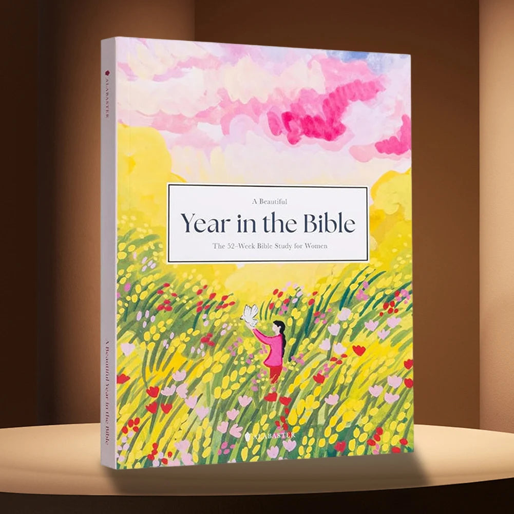 A Beautiful Year in the Bible the Bible in 52 Weeks for Women 52-Week Bible Study Companion Study Bible for Women Paperback